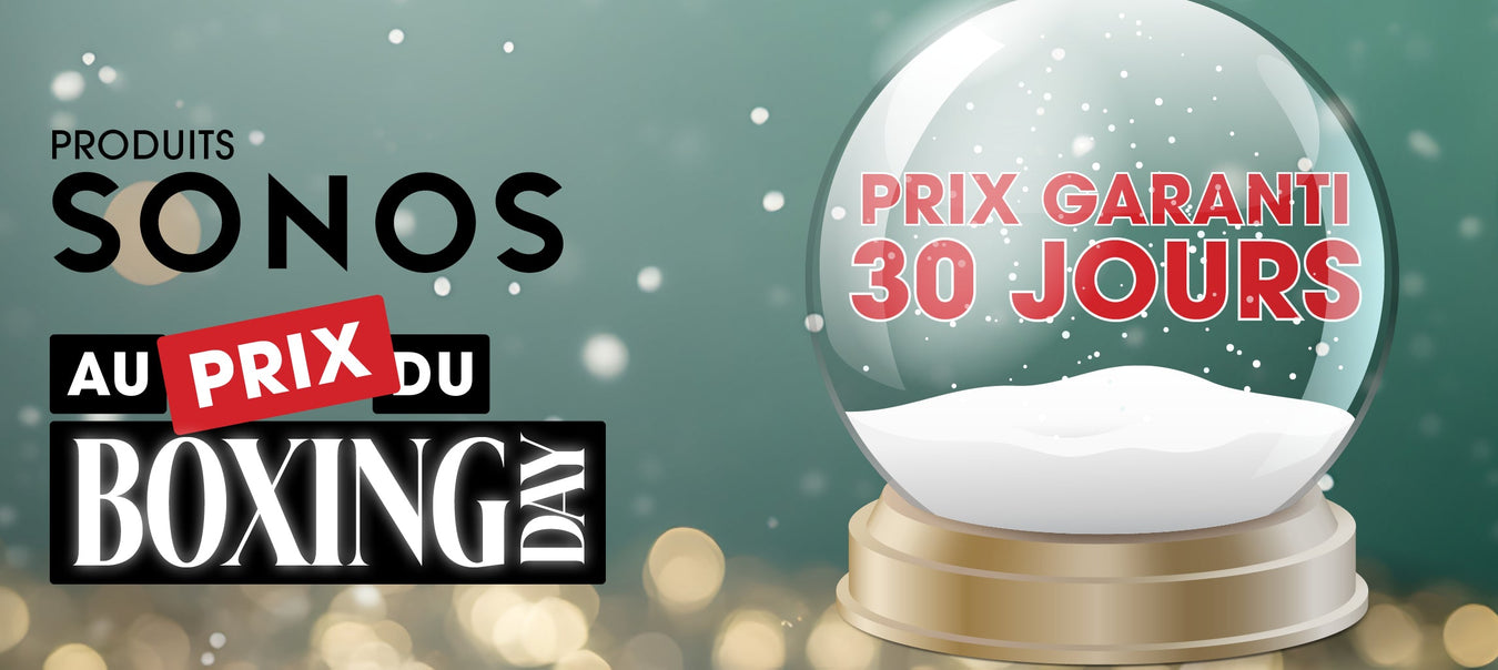 Produits Sonos en Boxing Day 2025 | Sonxplus Sorel-Tracy