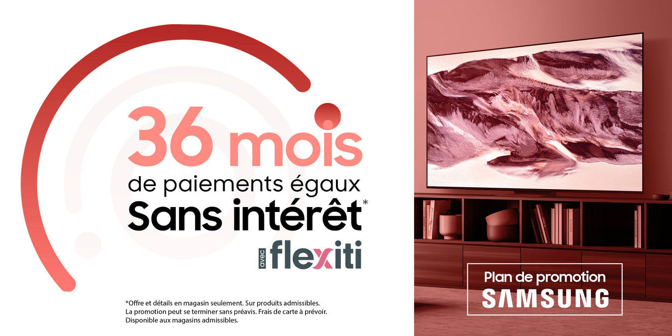 36 Mois Paiements Égaux - Sans Intérêt - Flexiti Samsung | Sonxplus Sorel-Tracy