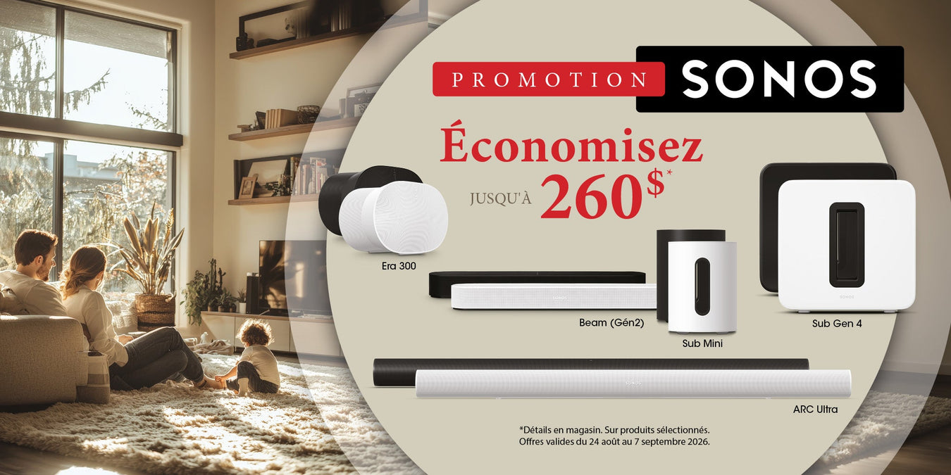 Promotion pour la fête du Travail avec Sonos : | Sonxplus Sorel-Tracy