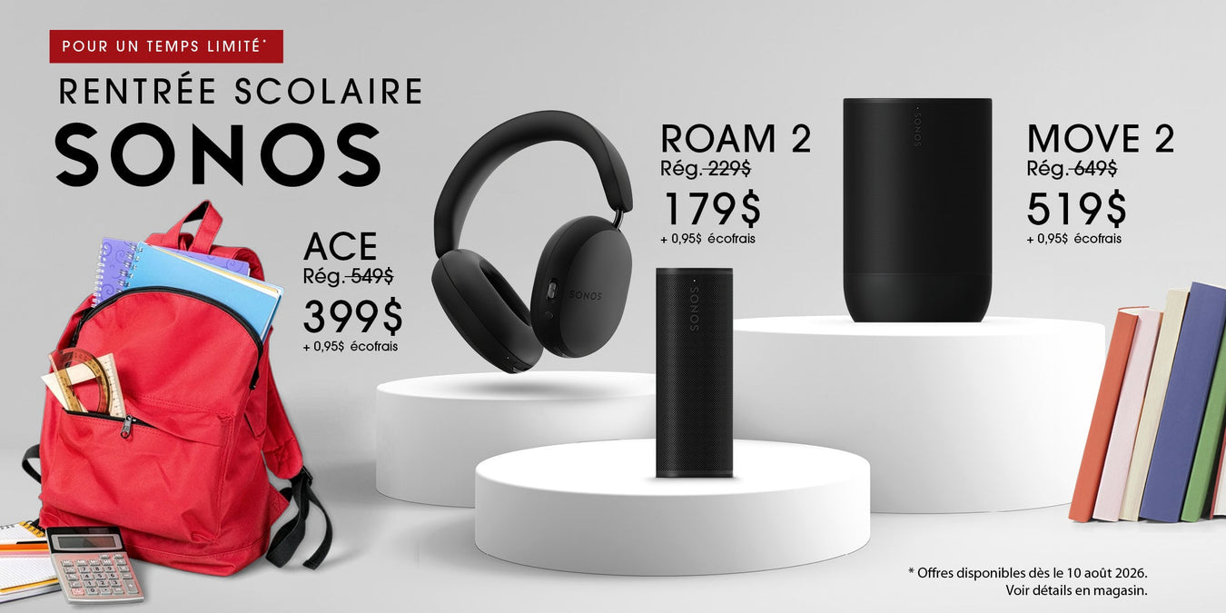 Promotion de la rentrée scolaire avec Sonos : | Sonxplus Sorel-Tracy