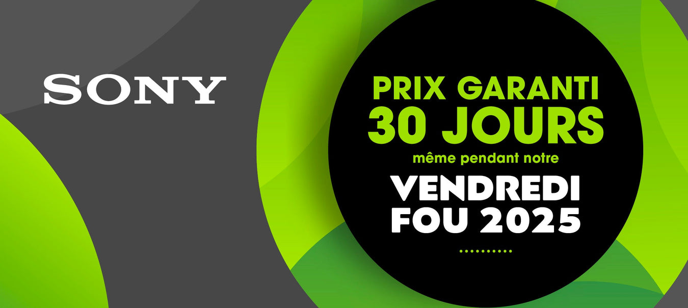 Sony Mad Friday 2025 | Sonxplus Sorel-Tracy
